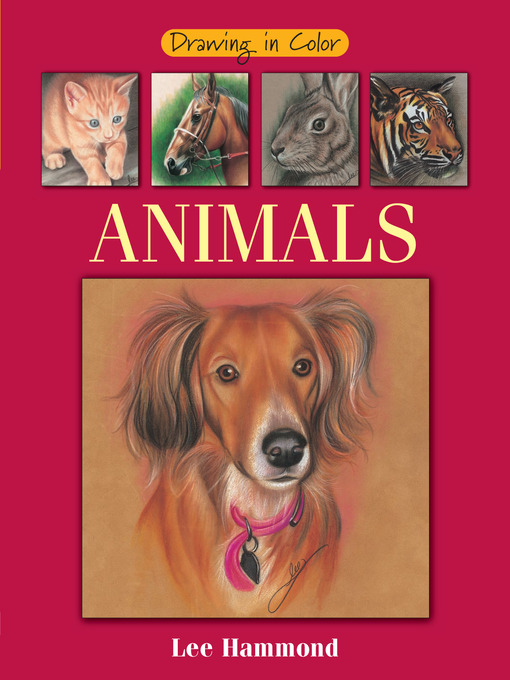 Title details for Drawing in Color--Animals by Lee Hammond - Wait list